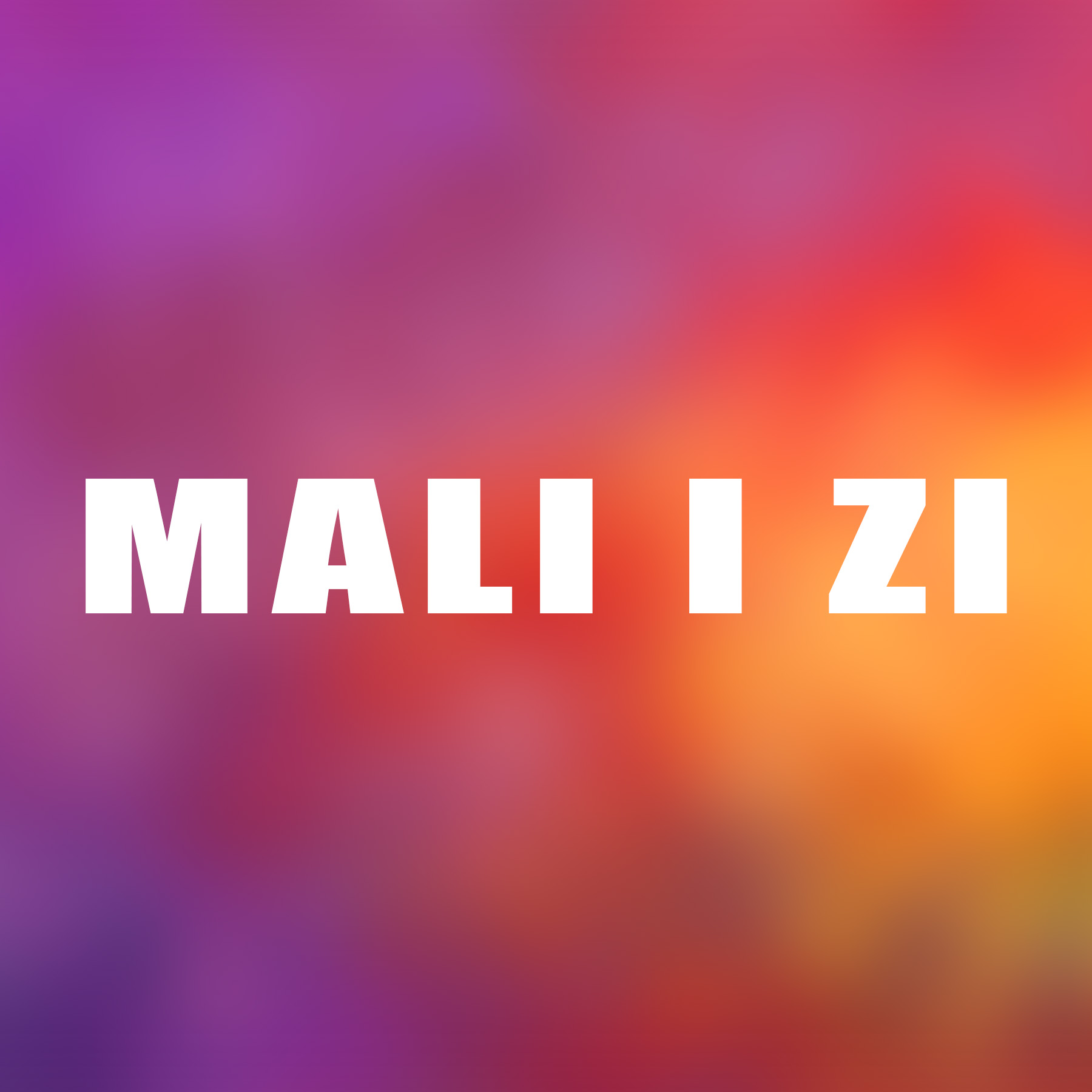maliizi